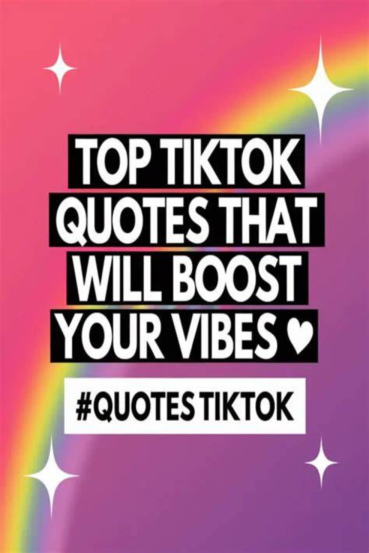 50 Best Tiktok Quotes To Inspire You And Make Videos Go Viral 2022