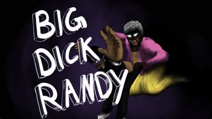 Big Dick randy