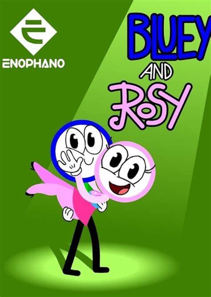 Bluey and Rosy