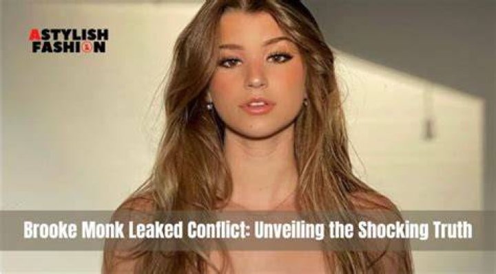 Brooke Monk Leak: Uncovering The Truth Behind The Controversy