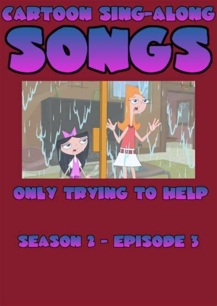 Cartoon Sing-Along Songs: Only Trying to Help